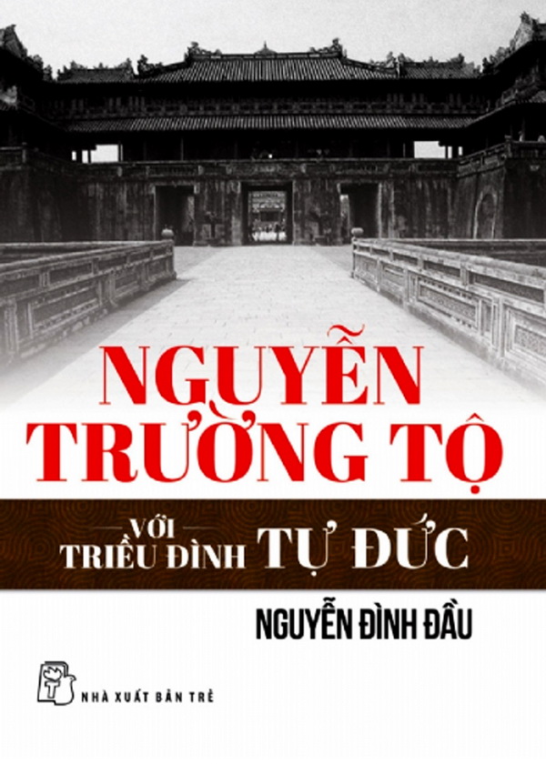 Nguyễn Trường Tộ với triều đình Tự Đức