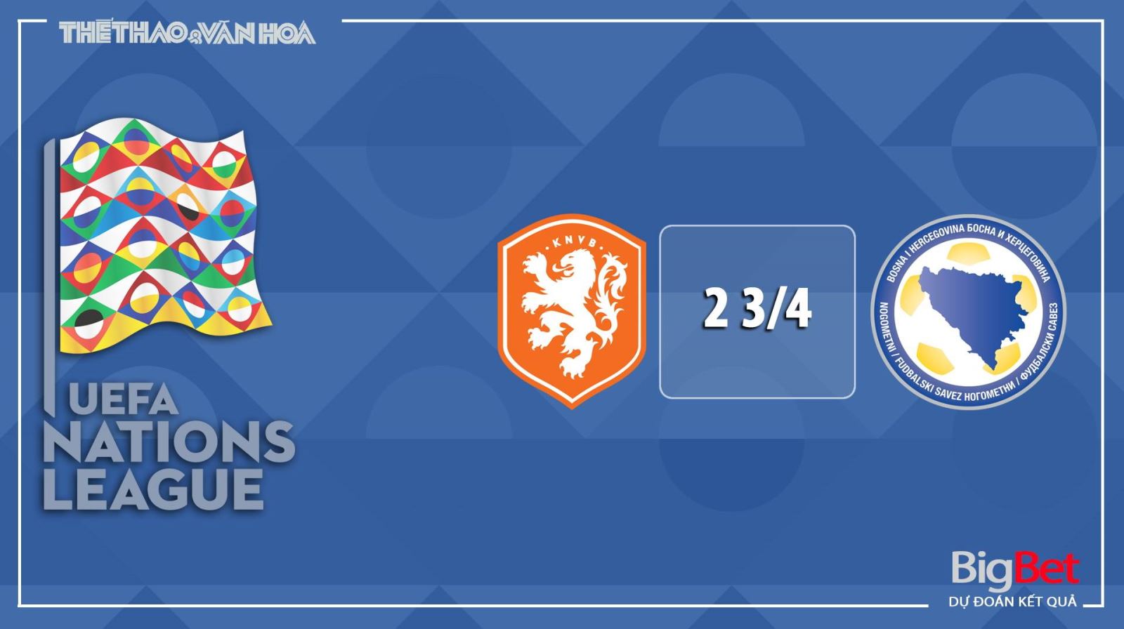 Keo nha cai, Kèo nhà cái, Hà Lan vs Bosnia, Trực tiếp bóng đá, Vòng bảng UEFA Nations League, Kèo Hà Lan vs Bosnia, Keo bong da, Tin tức bóng đá hôm nay, Kèo Hà Lan, BĐTV
