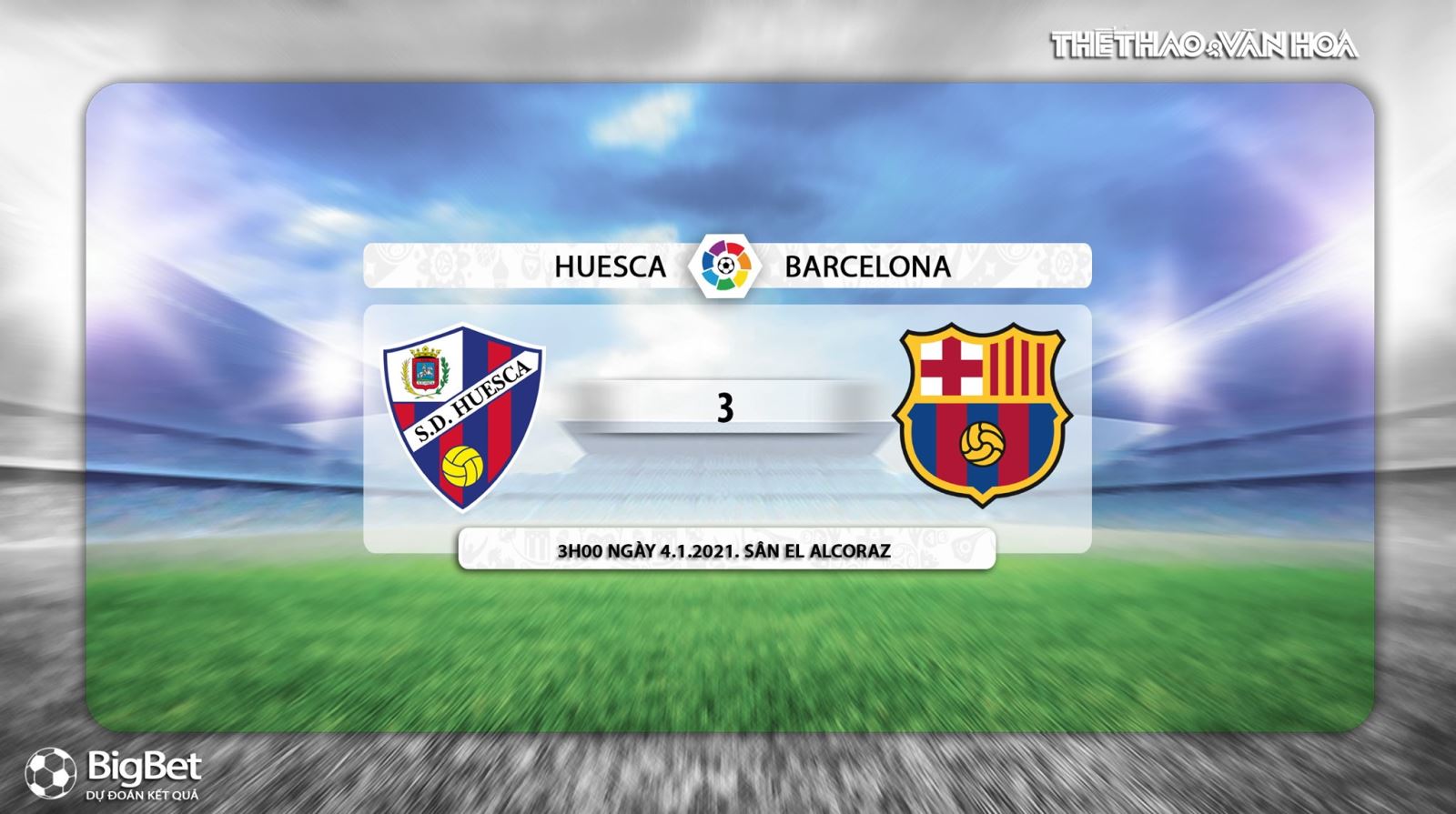 Keo nha cai, Kèo nhà cái, Huesca vs Barcelona, BĐTV, Trực tiếp bóng đá Tây Ban Nha, Trực tiếp Huesca đấu với Barcelona, Kèo bóng đá Huesca vs Barcelona, Vòng 17 La Liga