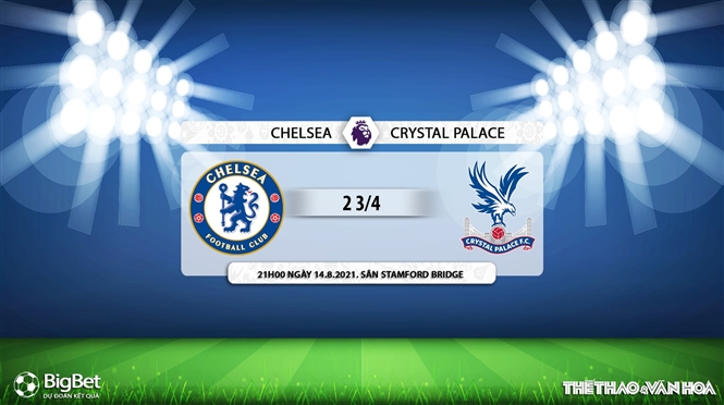 Soi kèo nhà cái Chelsea vs Crystal Palace và nhận định bóng đá Ngoại hạng Anh. Kèo bóng đá Chelsea vs Crystal Palace (21h00, 14/8). Tỷ lệ kèo nhà cái Ngoại hạng Anh vòng 1.