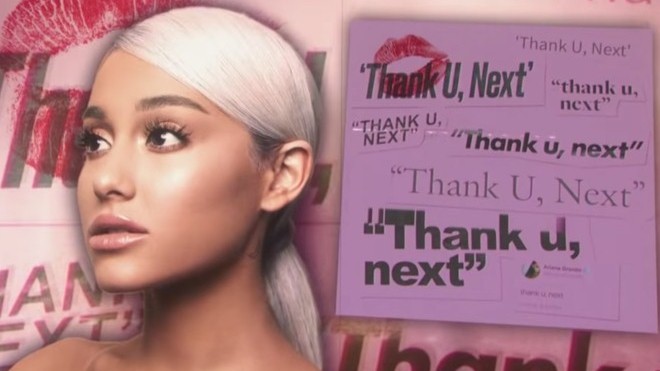 'Thank U, Next' của Ariana Grande: Tình yêu sau tình yêu