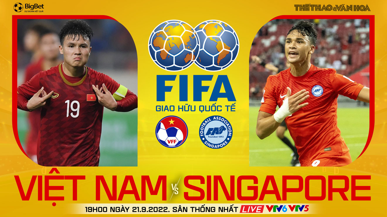 Soi kèo nhà cái Việt Nam vs Singapore. Nhận định, dự đoán bóng đá giao hữu quốc tế (19h00, 21/9)