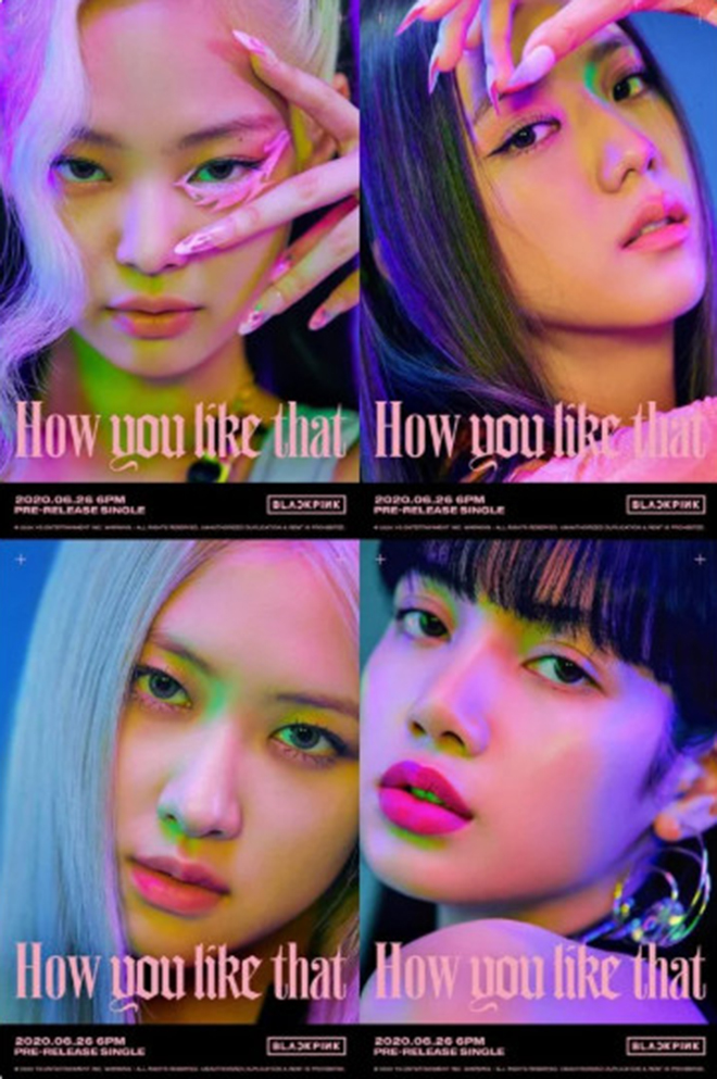 Blackpink, How You Like That, Blackpink tái xuất, Jennie, Jisoo, Rose