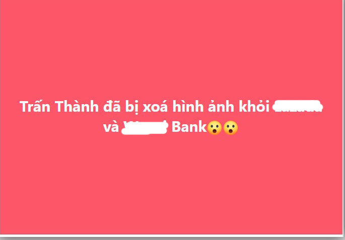 Trấn Thành bị gỡ khỏi 2 nhãn hàng, MC Trấn Thành bị gỡ khỏi 2 nhãn hàng, hình ảnh MC Trấn Thành bị gỡ khỏi 2 nhãn hàng, thực hư Trấn Thành bị gỡ hình ảnh 