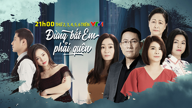 Phim truyền hình mới tháng 3, Tình yêu và tham vọng, Nhà trọ Balanha, Đừng bắt em phải quên, phim VTV, phim VFC, VFC, lịch phát sóng Đừng bắt em phải quên, VTV