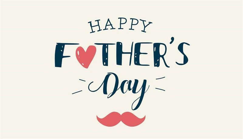Ngày của Bố, Ngày của Ba, Ngày của Cha, Thiệp chúc mừng Ngày của Ba, Ngay cua bo, ngay cua cha, ngày của cha 2022, chúc mừng ngày của cha, father's day, ngày của bố 2022