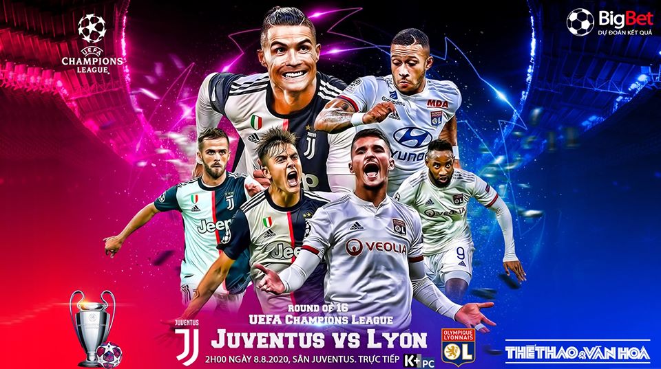 Soi kèo nhà cái. Juventus vs Lyon. Lượt về vòng 1/8 Cúp C1. Trực tiếp K+PC 