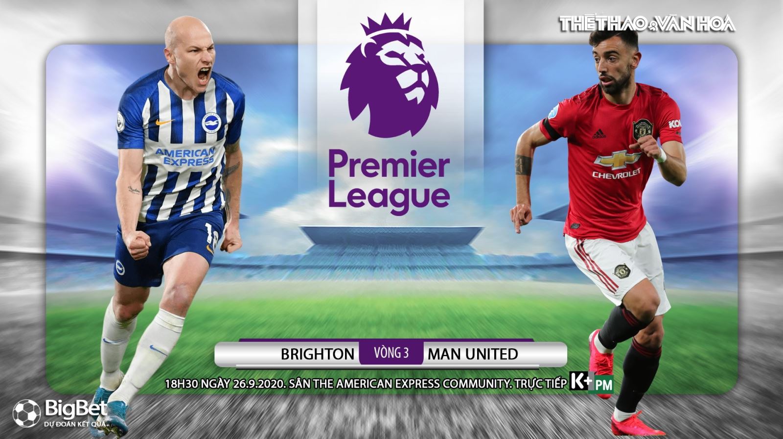 Soi kèo nhà cái Brighton vs MU. Vòng 3 Ngoại hạng Anh. Trực tiếp K+PM
