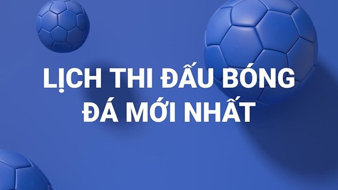 Lịch thi đấu Cúp C1 và trực tiếp bóng đá Champions League vòng bảng lượt 3