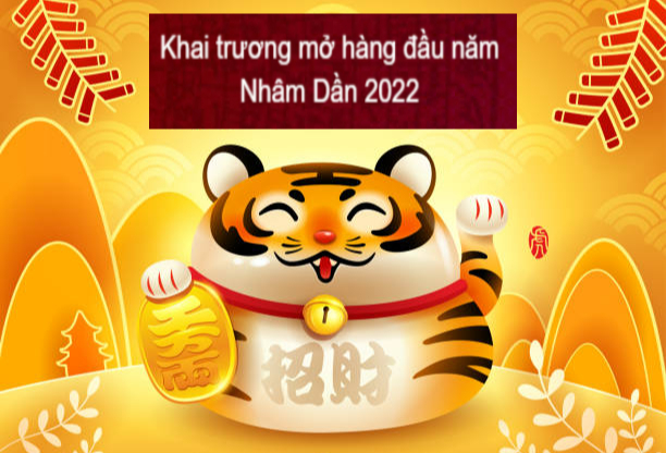 Ngày tốt khai trương năm 2022, Ngày tốt khai trương 2022 theo tuổi, Ngày tốt xuất hành, Xem ngày tốt mở hàng năm 2022 theo tuổi, Ngày khai trương năm 2022 theo tuổi