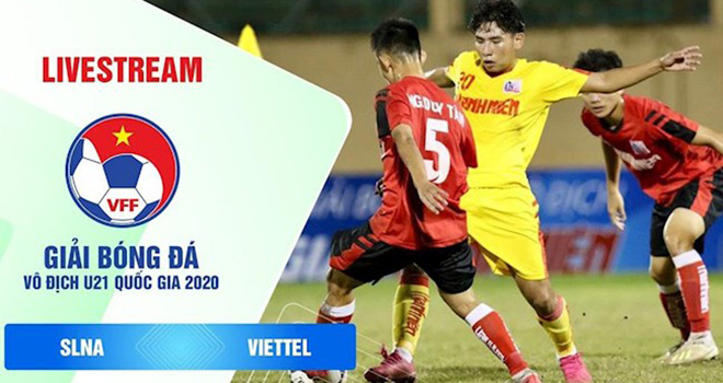 U21 SLNA vs U21 Viettel, lịch thi đấu bóng đá, trực tiếp bóng đá, U21 quốc gia