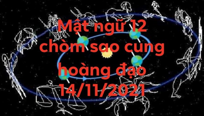 Mật ngữ 12 cung hoàng đạo ngày 14/11/2021: Bạch Dương, Bọ Cạp, Nhân Mã chớ nản lòng