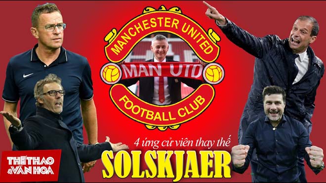 MU: 4 ứng cử viên thay Solskjaer giữ ghế nóng ở Old Trafford