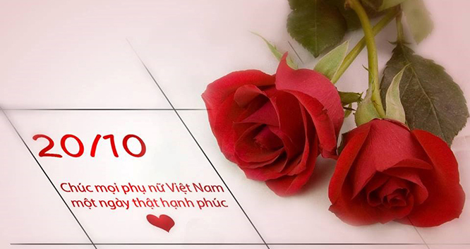 Lời chúc 20/10, Lời chúc 20 10, Lời chúc 20 tháng 10, Lời chúc 20/10 hay và ý nghĩa, loi chuc 20/10, Chúc mừng ngày phụ nữ Việt Nam, Lời Chúc ngày Phụ nữ Việt Nam, 20/10