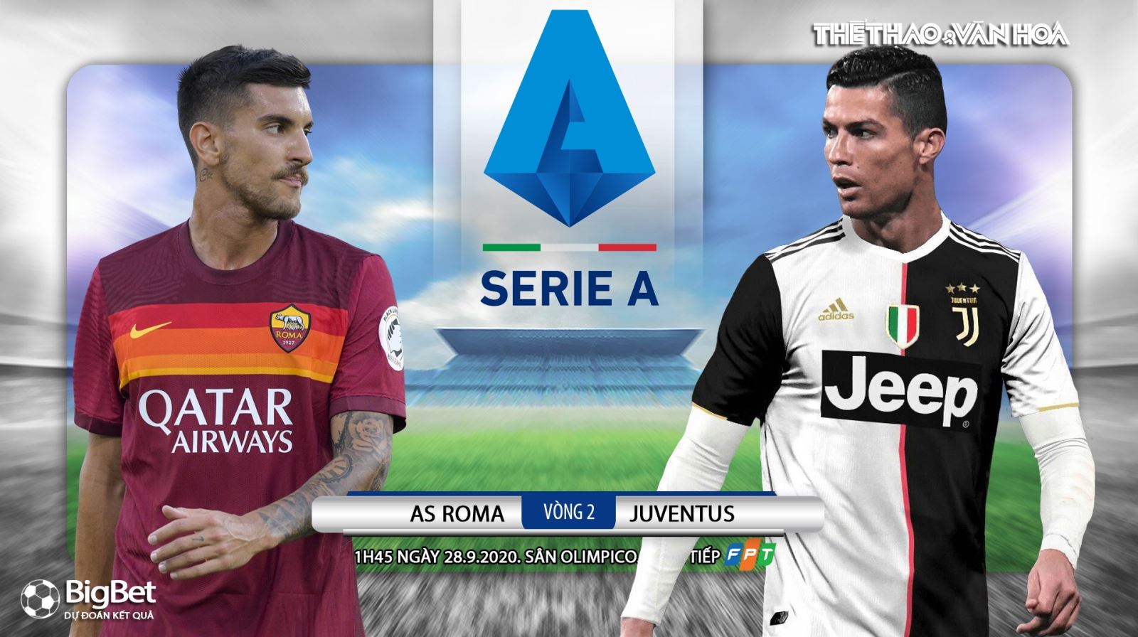 Soi kèo nhà cái AS Roma vs Juventus. Vòng 2 Serie A. Trực tiếp FPT Play